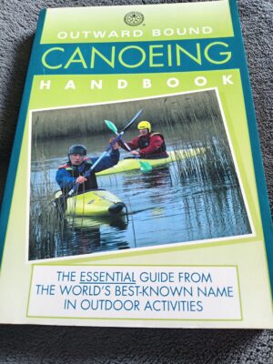 Outward Bound Canoeing Handbook: Maggie Annat book for sale