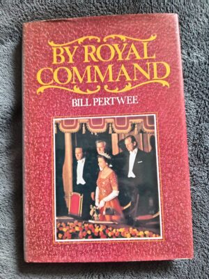 By Royal Command: Bill Pertwee book for sale Signed