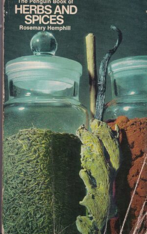 The Penguin Book of Herbs and Spices by Rosemary Hemphill