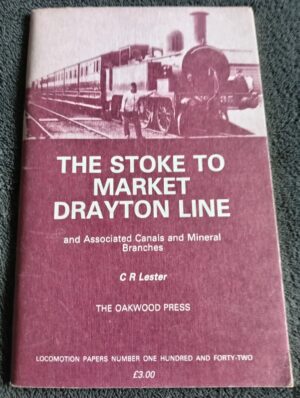 The Stoke to Market Drayton Line - Railway Booklet
