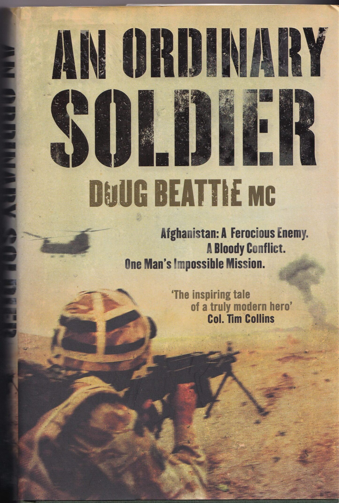 An Ordinary Soldier: Hardback Book by Doug Beattie MC (with Philip Gomm)