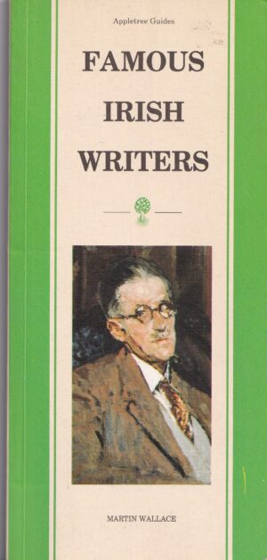 Famous Irish Writers Martin Wallace Appletree Guides