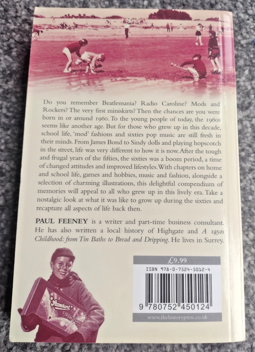 A 1960s Childhood From Thunderbirds to Beatlemania by Paul Feeney
