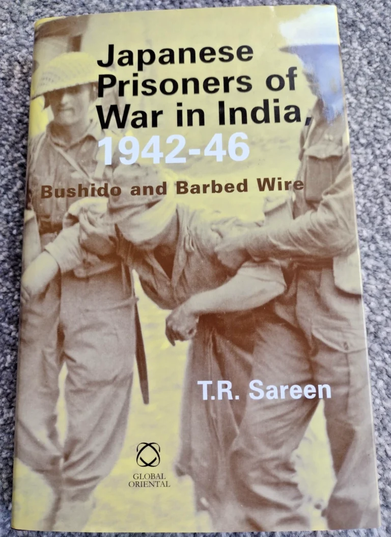 Japanese Prisoners of War in India 1942-46 by T.R. Sareen