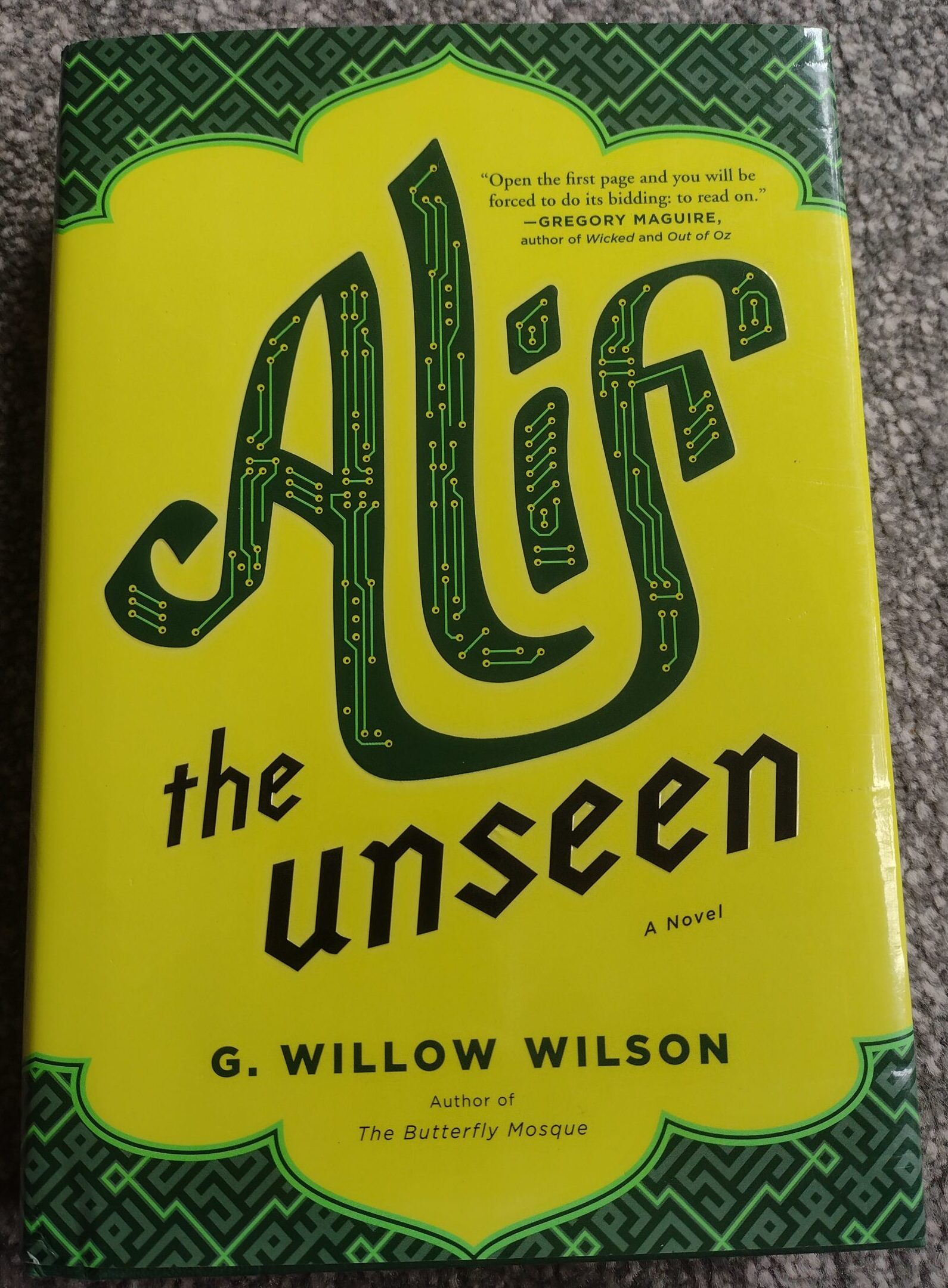 Alif the Unseen: A Novel by G. Willow Wilson (Used – Good Condition)