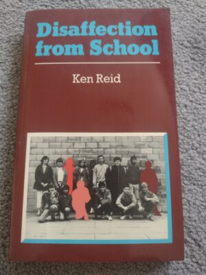 Disaffection from School | Paperback book by Ken Reid