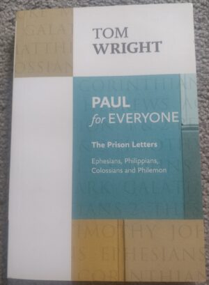 Tom Wright | Paul for Everyone | The Prison Letters