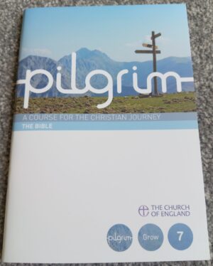Pilgrim: A Course for the Christian Journey