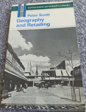 Geography and Retailing – Peter Scott