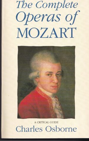 The Complete Operas of Mozart