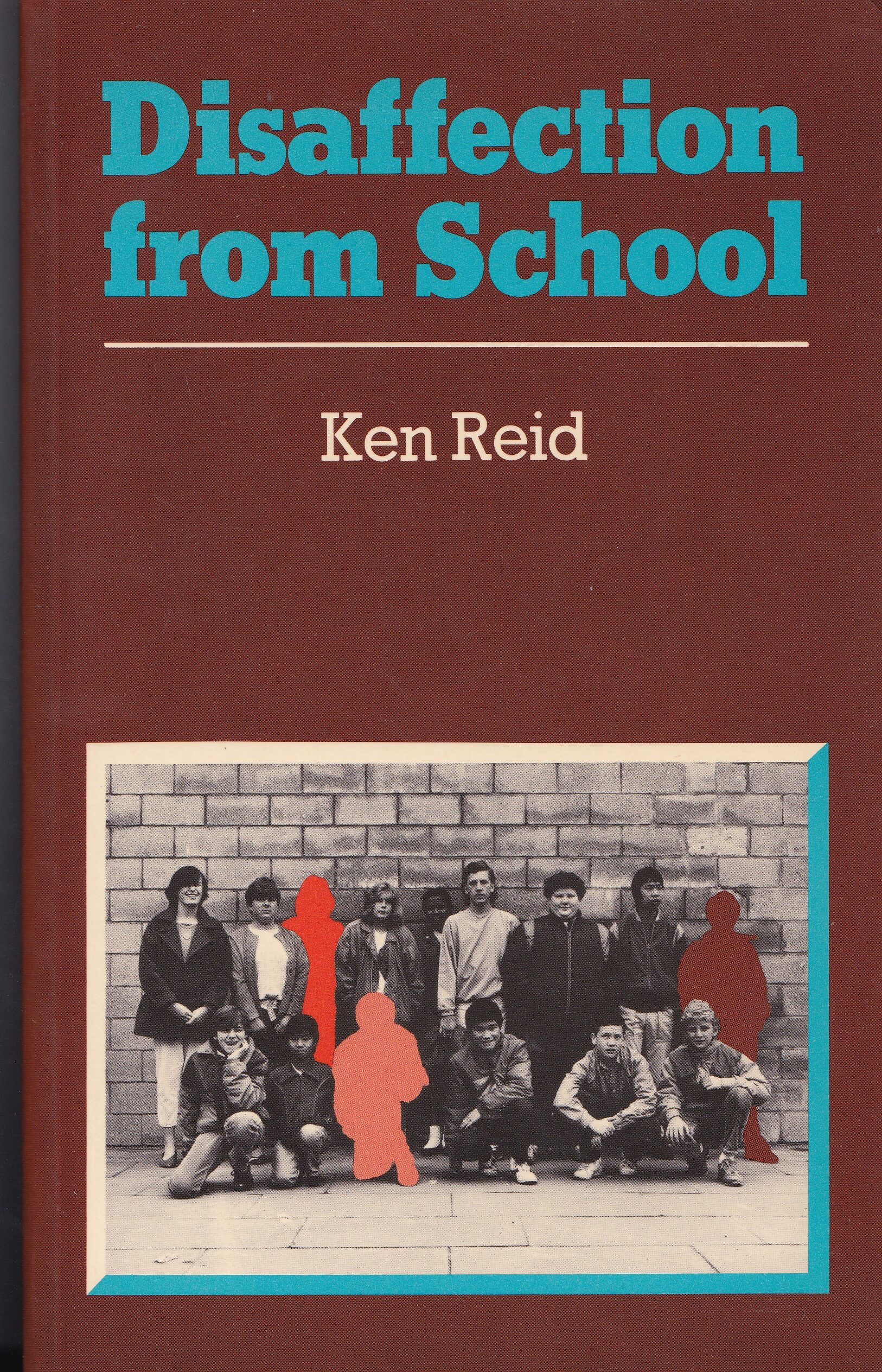 Disaffection from School by Ken Reid