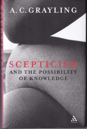 Scepticism and the Possibility of Knowledge