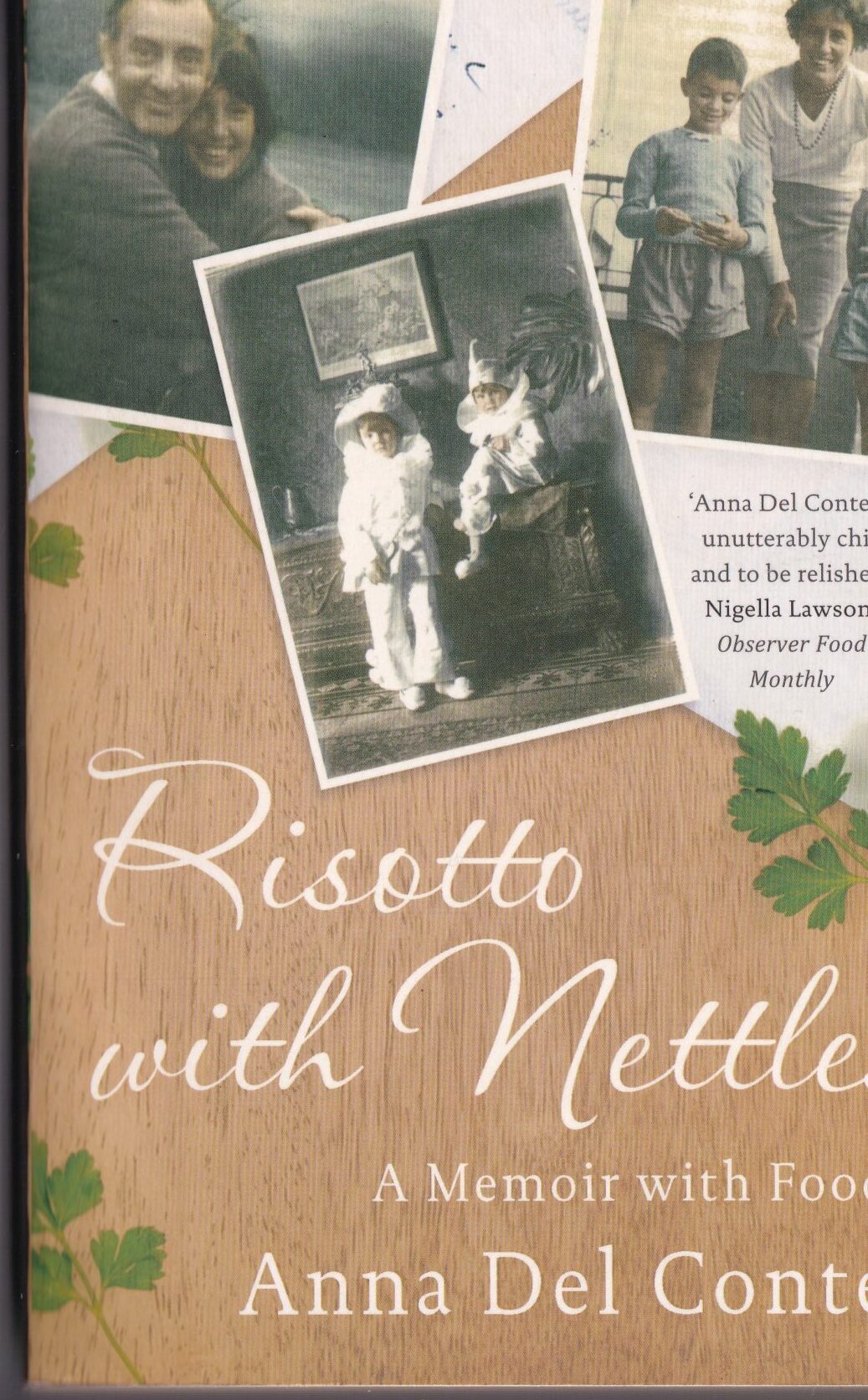 Risotto with Nettles: A Memoir with Food