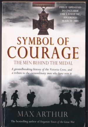 Symbol of Courage by Max Arthur