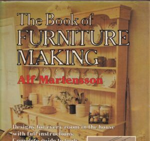 The Book of Furniture Making by Alf Martensson