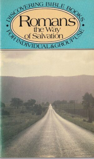 Romans The Way of Salvation Bible Study Book