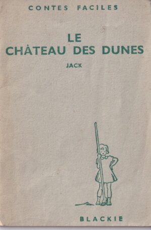 Contes Faciles Le Château des Dunes French Book