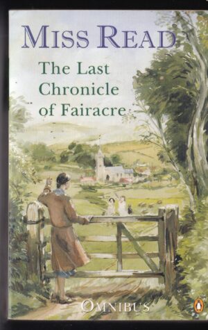 Miss Read Fairacre Omnibus Paperback Edition
