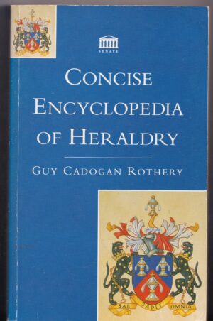 Concise Encyclopedia of Heraldry