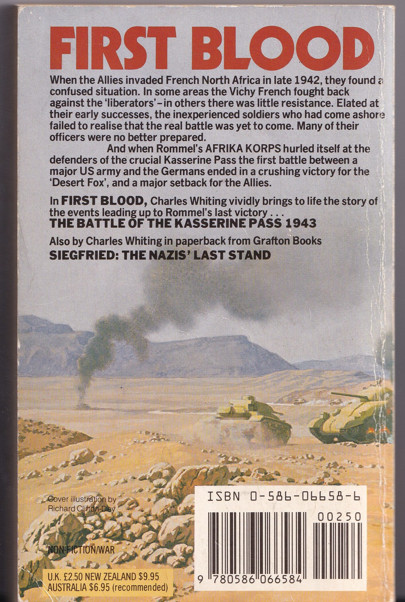 First Blood: The Battle of the Kasserine Pass 1943 by Charles Whiting